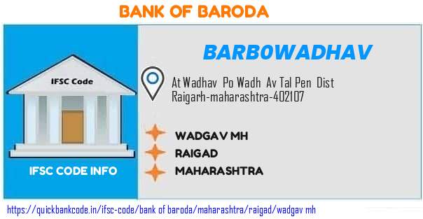 Bank of Baroda Wadgav Mh BARB0WADHAV IFSC Code