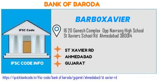 Bank of Baroda St Xavier Rd BARB0XAVIER IFSC Code