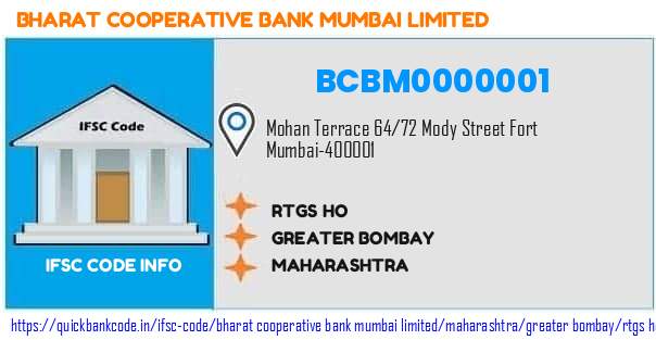 Bharat Cooperative Bank Mumbai Rtgs Ho BCBM0000001 IFSC Code