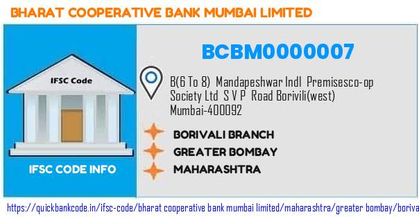 Bharat Cooperative Bank Mumbai Borivali Branch BCBM0000007 IFSC Code