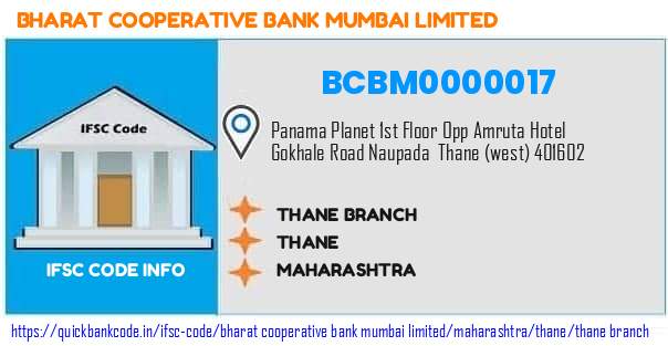 Bharat Cooperative Bank Mumbai Thane Branch BCBM0000017 IFSC Code