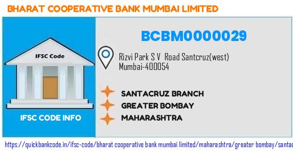 Bharat Cooperative Bank Mumbai Santacruz Branch BCBM0000029 IFSC Code