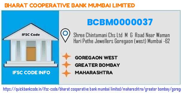 Bharat Cooperative Bank Mumbai Goregaon West BCBM0000037 IFSC Code