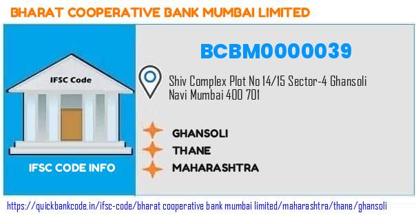 Bharat Cooperative Bank Mumbai Ghansoli BCBM0000039 IFSC Code