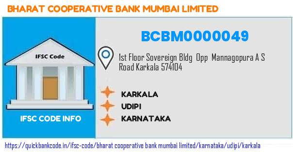 Bharat Cooperative Bank Mumbai Karkala BCBM0000049 IFSC Code