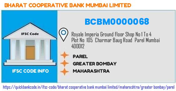 Bharat Cooperative Bank Mumbai Parel BCBM0000068 IFSC Code