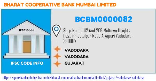 Bharat Cooperative Bank Mumbai Vadodara BCBM0000082 IFSC Code