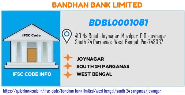 Bandhan Bank Joynagar BDBL0001081 IFSC Code