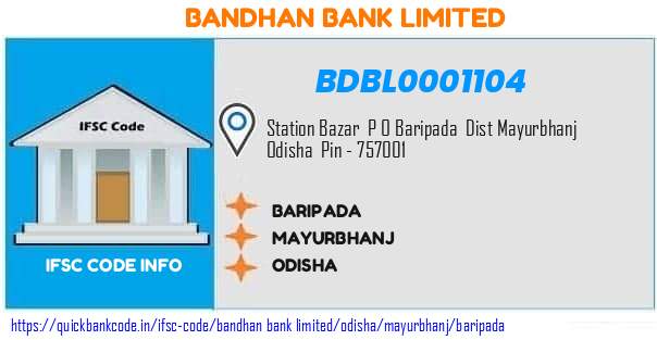 Bandhan Bank Baripada BDBL0001104 IFSC Code