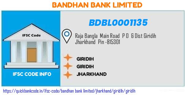 Bandhan Bank Giridih BDBL0001135 IFSC Code