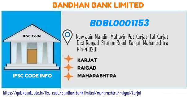 Bandhan Bank Karjat BDBL0001153 IFSC Code