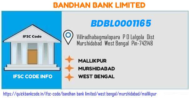 Bandhan Bank Mallikpur BDBL0001165 IFSC Code