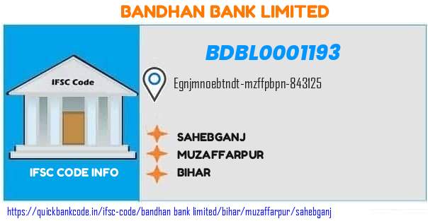 Bandhan Bank Sahebganj BDBL0001193 IFSC Code