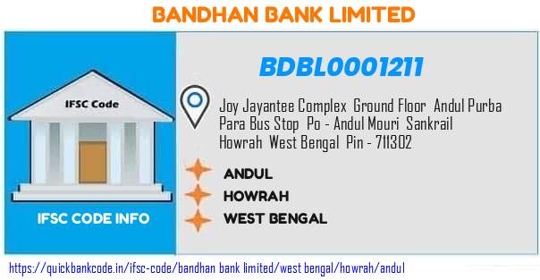 Bandhan Bank Andul BDBL0001211 IFSC Code