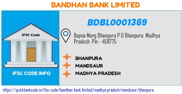 Bandhan Bank Bhanpura BDBL0001369 IFSC Code