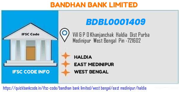 Bandhan Bank Haldia BDBL0001409 IFSC Code