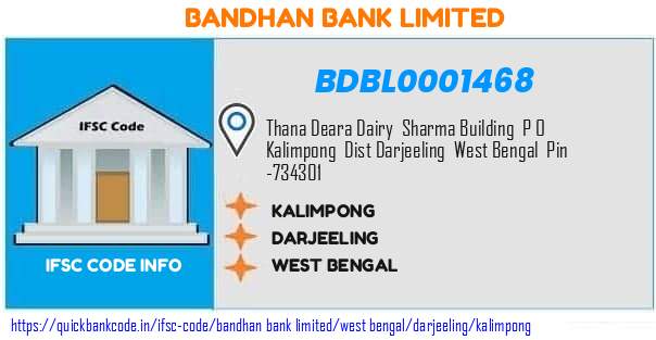 Bandhan Bank Kalimpong BDBL0001468 IFSC Code