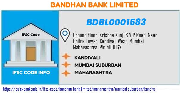 Bandhan Bank Kandivali BDBL0001583 IFSC Code