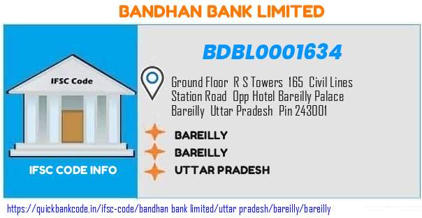 Bandhan Bank Bareilly BDBL0001634 IFSC Code