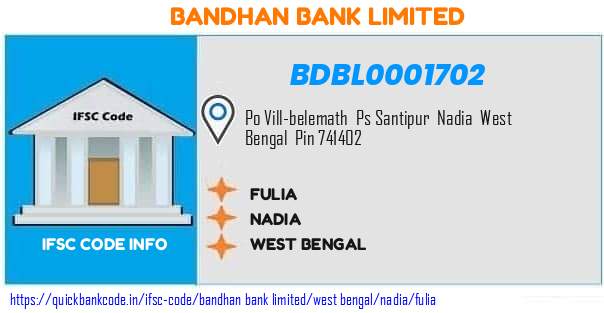 Bandhan Bank Fulia BDBL0001702 IFSC Code