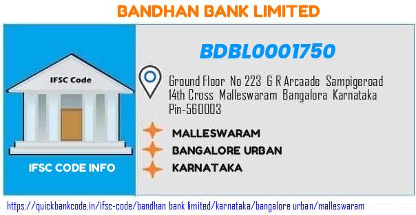 Bandhan Bank Malleswaram BDBL0001750 IFSC Code