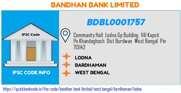 Bandhan Bank Lodna BDBL0001757 IFSC Code