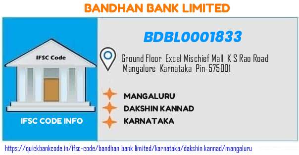 Bandhan Bank Mangaluru BDBL0001833 IFSC Code
