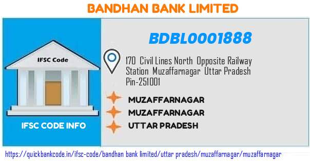Bandhan Bank Muzaffarnagar BDBL0001888 IFSC Code