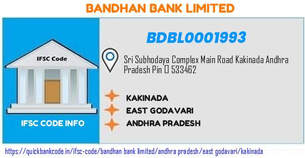 Bandhan Bank Kakinada BDBL0001993 IFSC Code