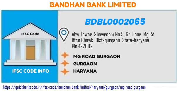 Bandhan Bank Mg Road Gurgaon BDBL0002065 IFSC Code