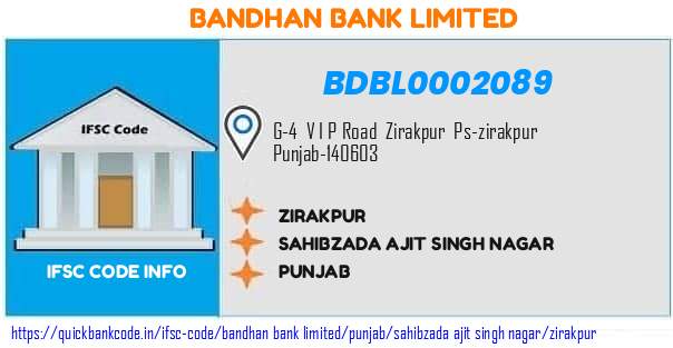Bandhan Bank Zirakpur BDBL0002089 IFSC Code