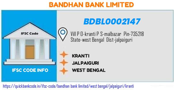 Bandhan Bank Kranti BDBL0002147 IFSC Code