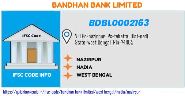 Bandhan Bank Nazirpur BDBL0002163 IFSC Code