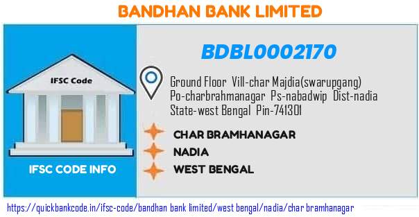 Bandhan Bank Char Bramhanagar BDBL0002170 IFSC Code