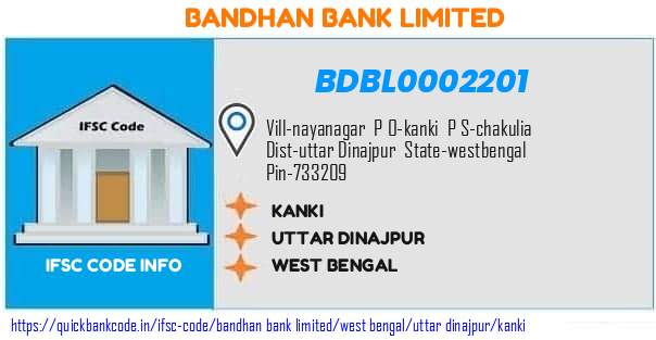 Bandhan Bank Kanki BDBL0002201 IFSC Code