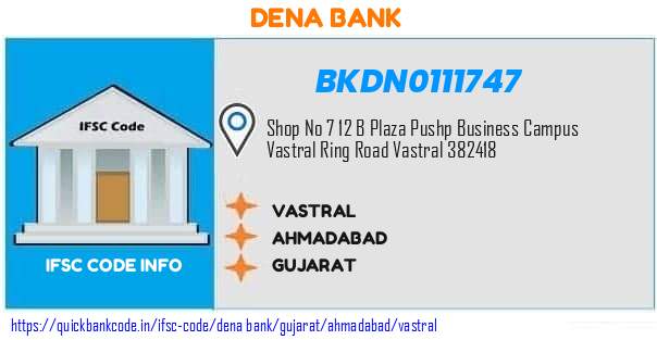 Dena Bank Vastral BKDN0111747 IFSC Code