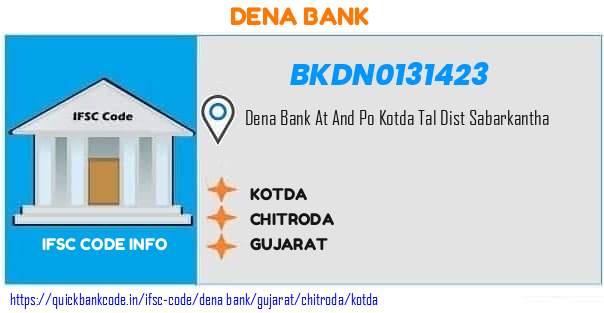 Dena Bank Kotda BKDN0131423 IFSC Code