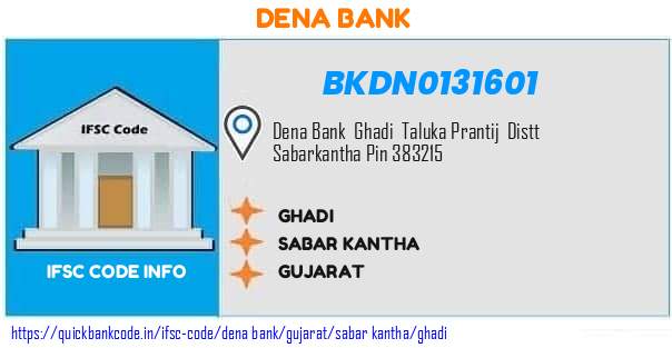 Dena Bank Ghadi BKDN0131601 IFSC Code