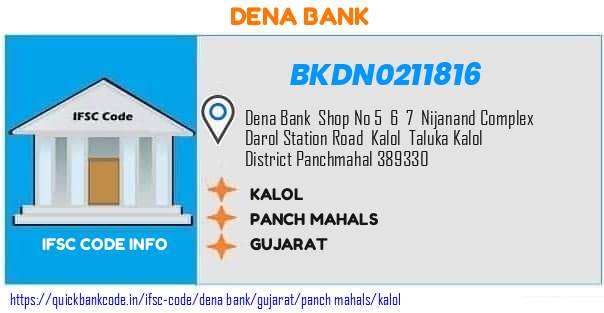 Dena Bank Kalol BKDN0211816 IFSC Code
