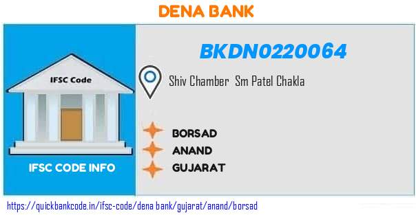 Dena Bank Borsad BKDN0220064 IFSC Code