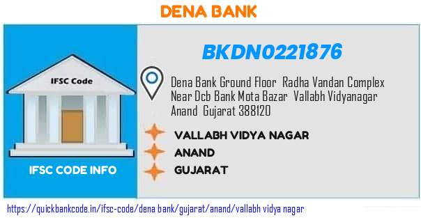 Dena Bank Vallabh Vidya Nagar BKDN0221876 IFSC Code