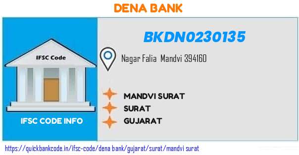 Dena Bank Mandvi Surat BKDN0230135 IFSC Code
