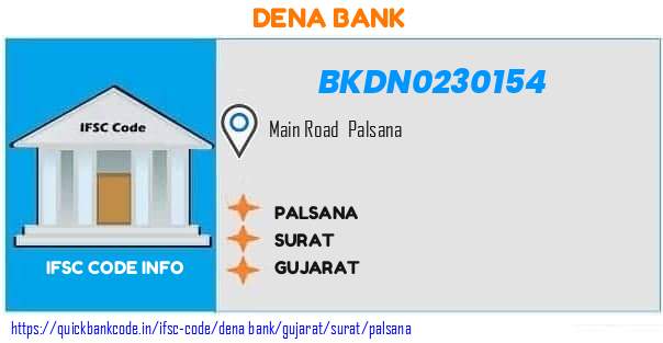 Dena Bank Palsana BKDN0230154 IFSC Code