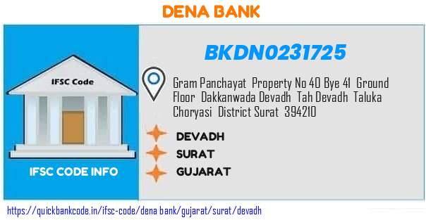 Dena Bank Devadh BKDN0231725 IFSC Code