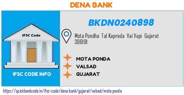 Dena Bank Mota Ponda BKDN0240898 IFSC Code