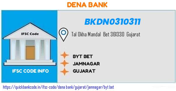 Dena Bank Byt Bet BKDN0310311 IFSC Code
