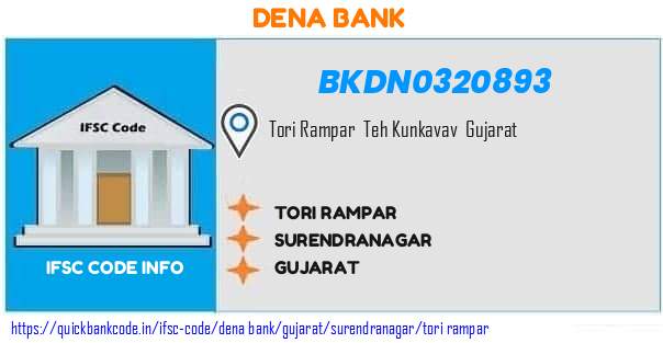 Dena Bank Tori Rampar BKDN0320893 IFSC Code