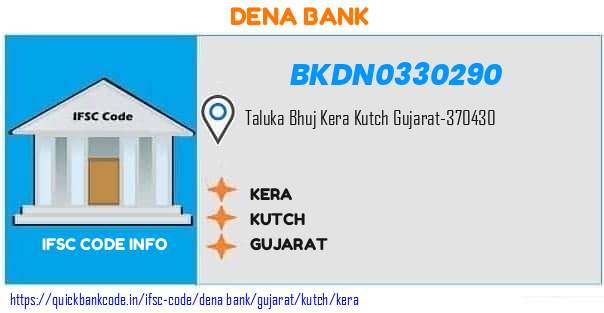 Dena Bank Kera BKDN0330290 IFSC Code