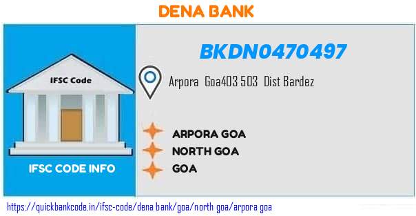 Dena Bank Arpora Goa BKDN0470497 IFSC Code