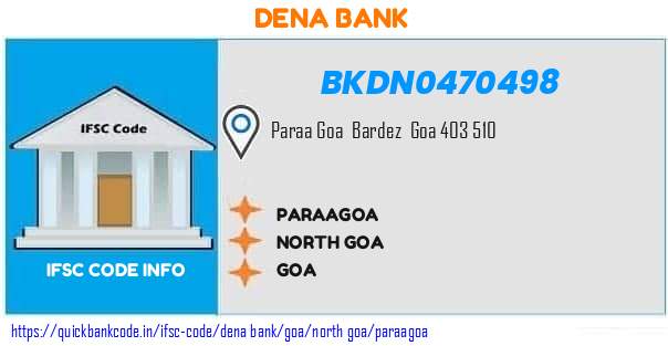 Dena Bank Paraagoa BKDN0470498 IFSC Code